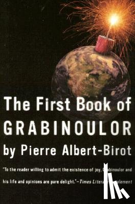 Albert-Birot, Pierre - First Book of Grabinoulor