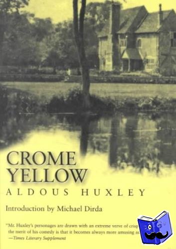 Huxley, Aldous - Crome Yellow