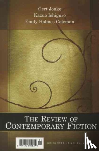 O'Brien, John - The Review of Contemporary Fiction: Gert Jonke Kazuo Ishiguro, Emily Holmes Coleman Volume 25-1
