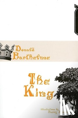 Barthelme, Donald - The King