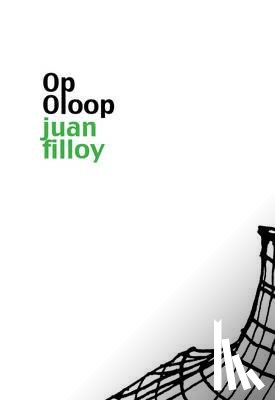 Filloy, Juan - Op Oloop