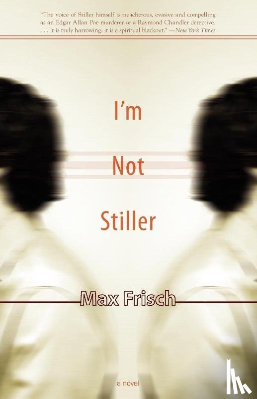 Frisch, Max, Bullock, Michael - I'm Not Stiller