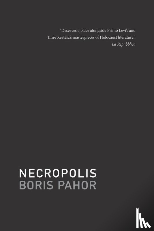 Pahor, Boris - Necropolis