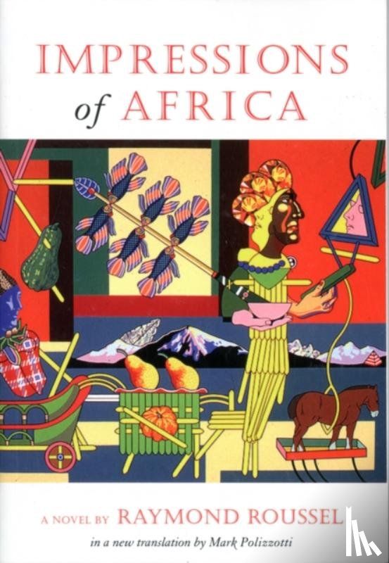 Roussel, Raymond - Impressions of Africa
