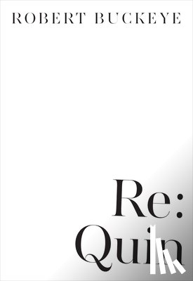 Buckeye, Robert - Re: Quin