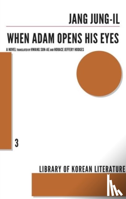 Jung-Il, Jang - When Adam Opens His Eyes