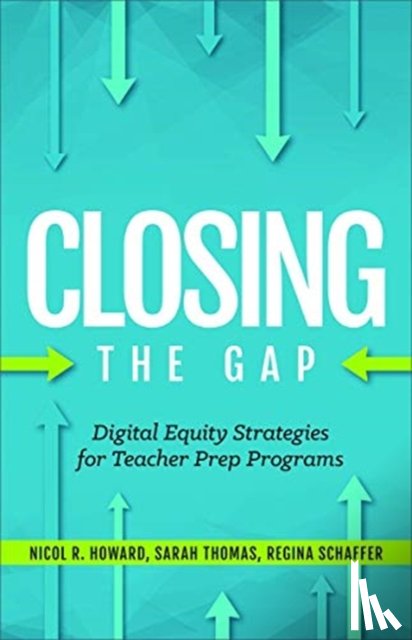 Howard, Nicol R., Schaffer, Regina, Thomas, Sarah - Closing the Gap