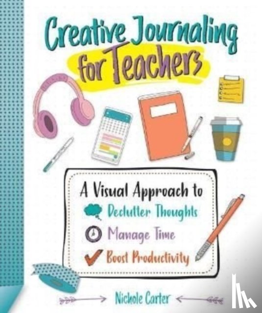 Carter, Nichole - Creative Journaling for Teachers