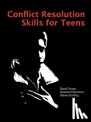 Cowan, David - Conflict Resolution Skills for Teens
