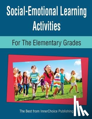 Schilling, Dianne - Social-Emotional Learning Activities for the Elementary Grades