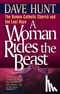 Hunt, Dave - A Woman Rides the Beast