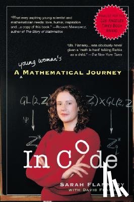 Flannery, David - In Code: A Mathematical Journey