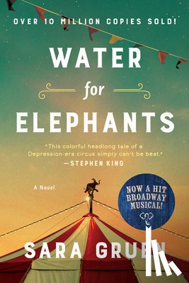 Gruen, Sara - Gruen, S: Water for Elephants