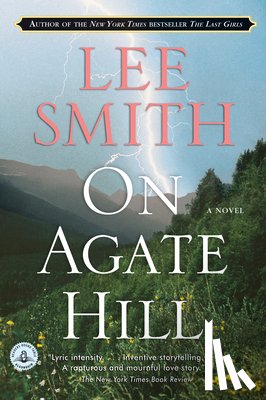 Smith, Lee - On Agate Hill