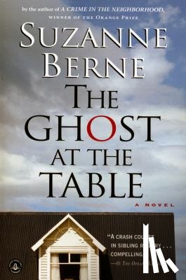 Berne, Suzanne - Berne, S: Ghost at the Table
