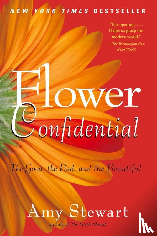 Stewart, Amy - Stewart, A: Flower Confidential