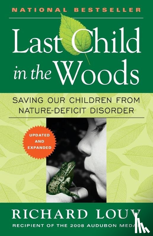 Louv, Richard - LAST CHILD IN WOODS-UPDATED/E