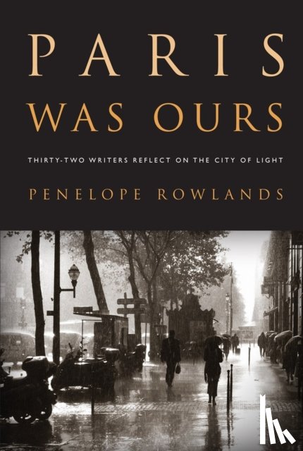 Rowlands, Penelope - Paris Was Ours