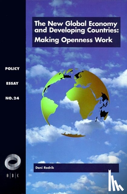 Rodrik, Dani (Kennedy School of Government) - The New Global Economy and Developing Countries