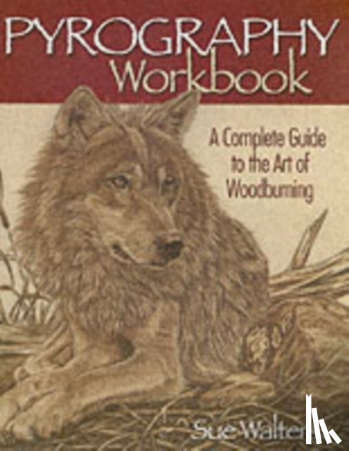 Walters, Sue - Pyrography Workbook