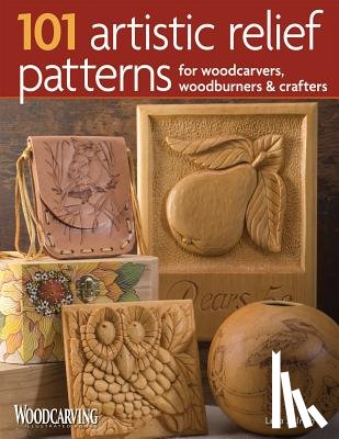 Irish, Lora S. - 101 Artistic Relief Patterns for Woodcarvers, Woodburners & Crafters