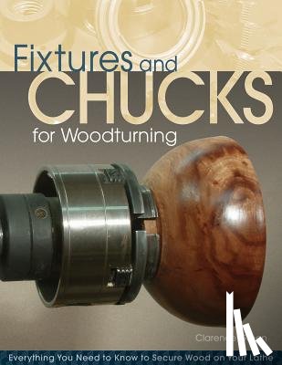 Green, Doc - Fixtures and Chucks for Woodturning