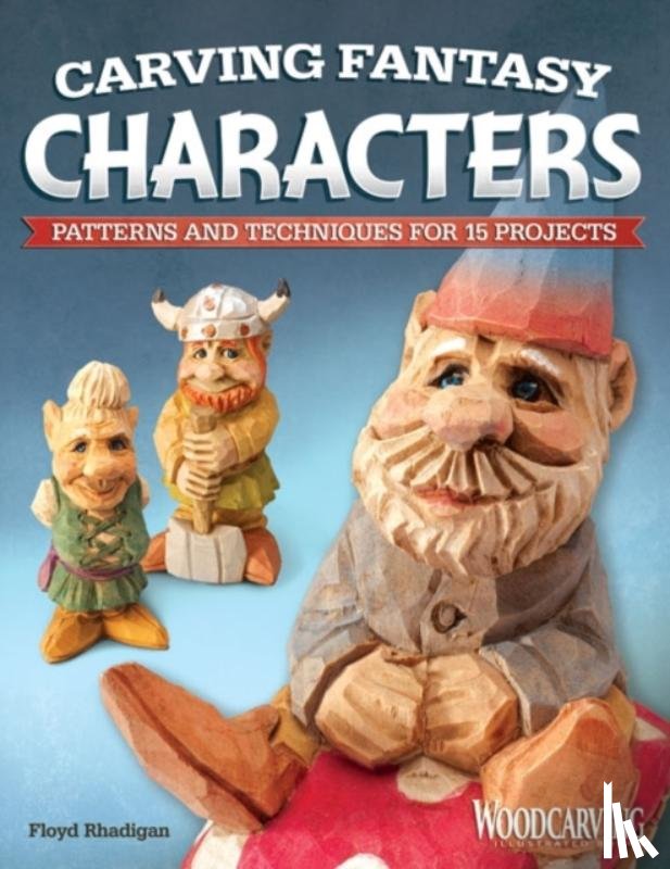 Rhadigan, Floyd - Carving Fantasy Characters