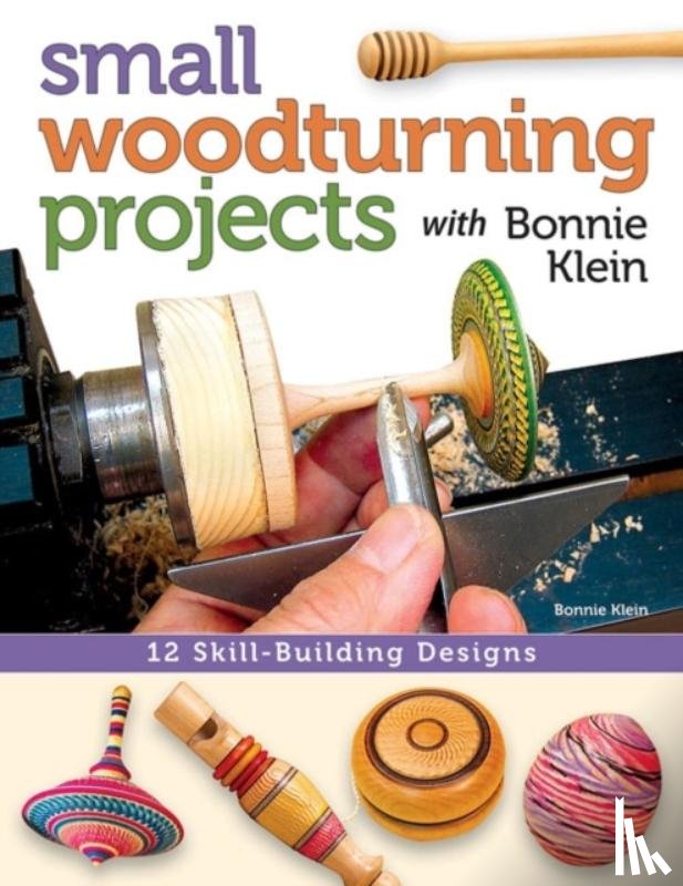 Klein, Bonnie - Small Woodturning Projects with Bonnie Klein