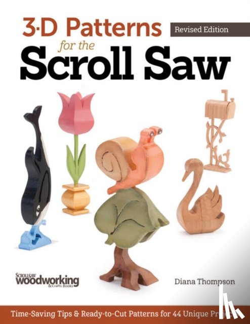 Thompson, Diana L. - 3-D Patterns for the Scroll Saw, Revised Edition