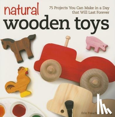 Freuchtel-Dearing, Erin - Natural Wooden Toys