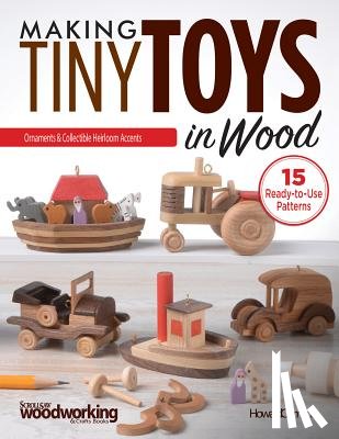 Clements, Howard - Making Tiny Toys in Wood