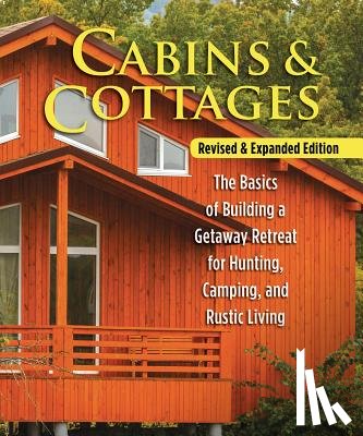 Skills Institute Press - Cabins & Cottages, Revised & Expanded Edition