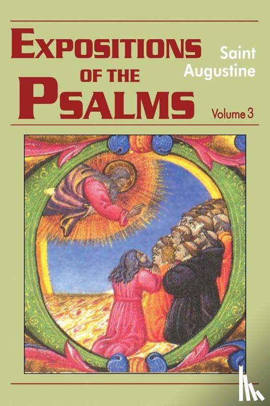 Augustine, John E., Augustine, Saint, Augustine, Edmund - Expositions of the Psalms