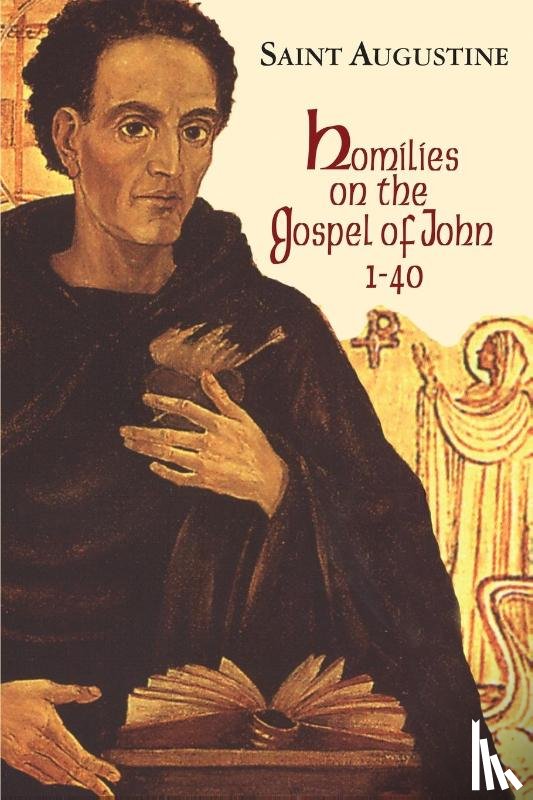 Augustine, Edmund - Homilies on the Gospel of John 1 - 40