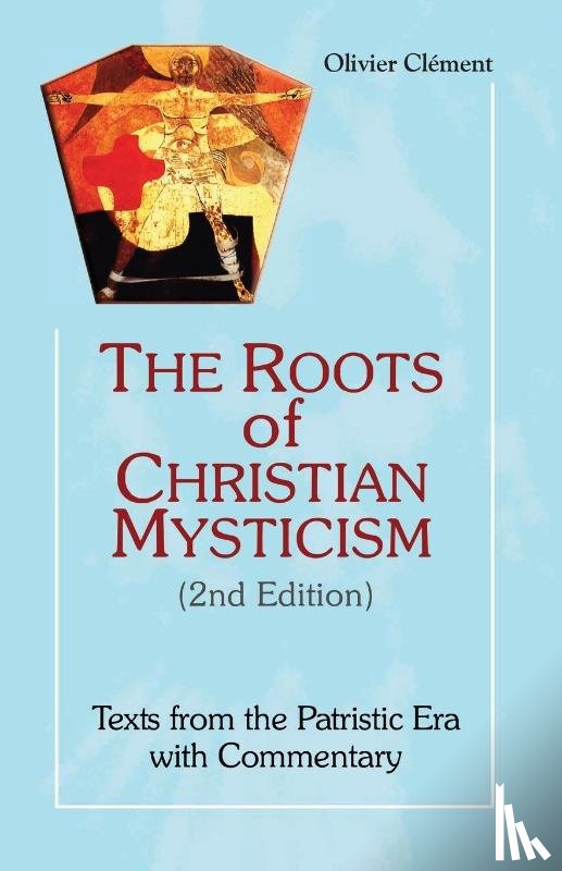 Clement, Olivier - Clement, O: Roots of Christian Mysticism, 2nd Edition