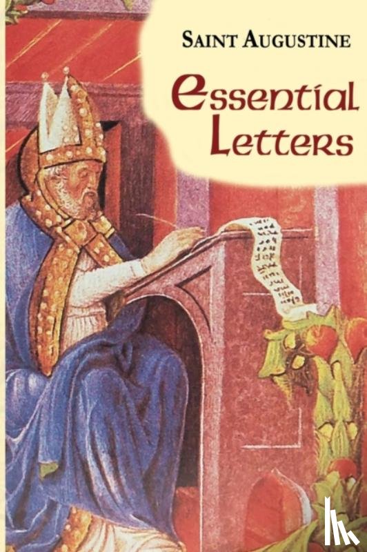 Augustine, St - Essential Letters