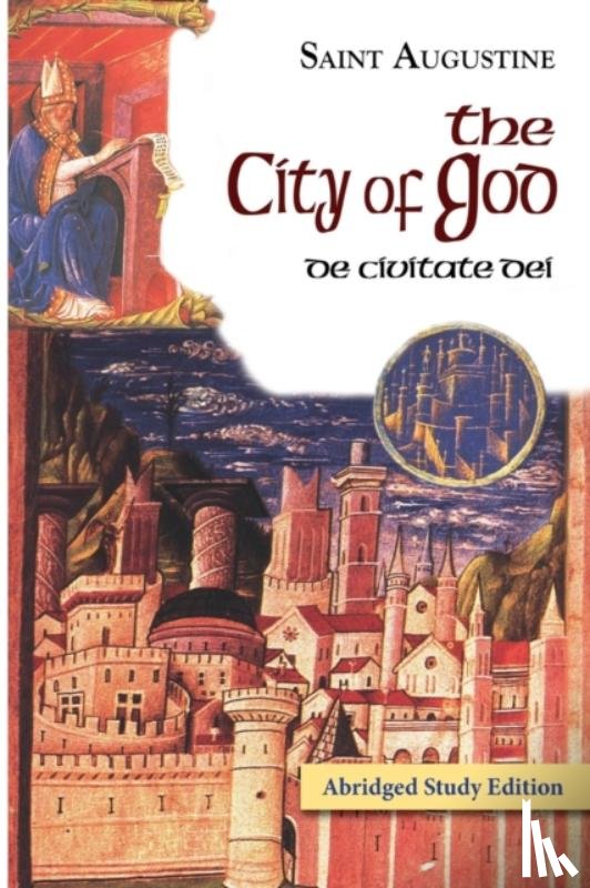 Augustine - City of God, Abridged Study Edition