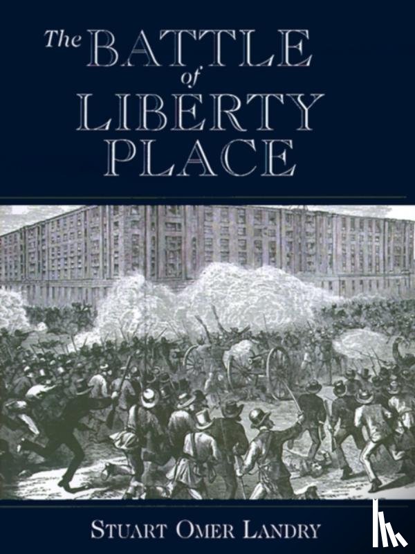 Landry, Stuart - Battle of Liberty Place