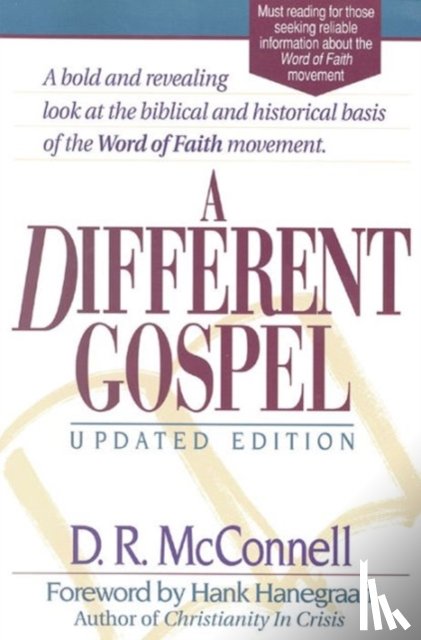 McConnell, Dan R. - A Different Gospel