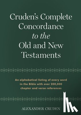 Cruden, Alexander - Cruden's Complete Concordance to the Old and New Testaments