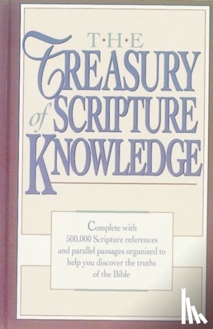 R A Torrey - The Treasury of Scripture Knowledge