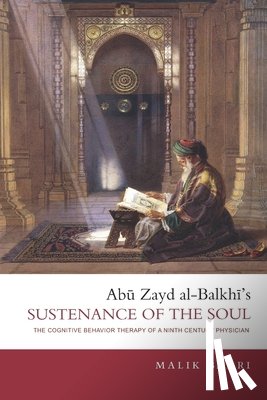Malik Badri - Abu Zayd al-Balkhi's Sustenance of the Soul