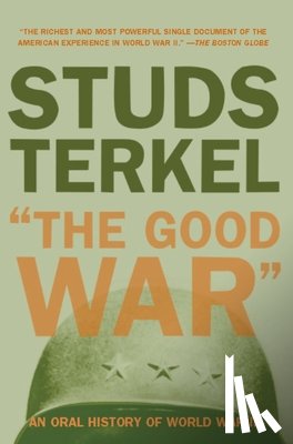 Terkel, Studs - GOOD WAR REV/E
