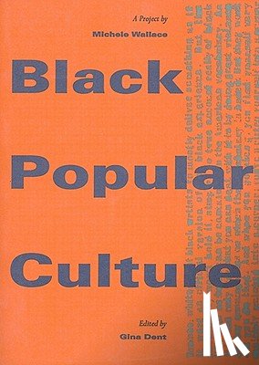 Wallace, Michele - Black Popular Culture