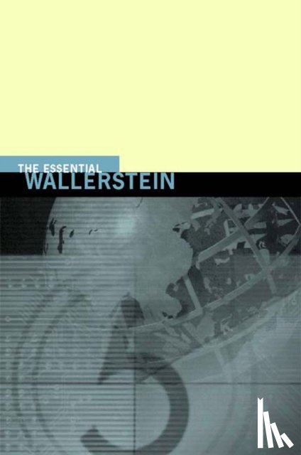 Wallerstein, Immanuel - The Essential Wallerstein