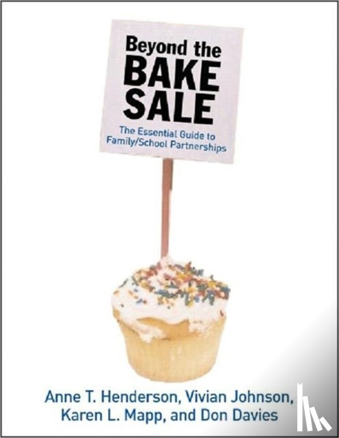 Henderson, Anne T - Beyond The Bake Sale