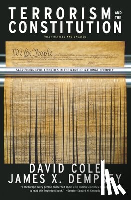 Cole, David - Terrorism And The Constitution