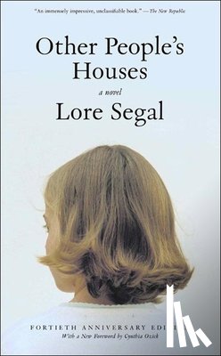 Segal, Lore - OTHER PEOPLES HOUSES 40/E