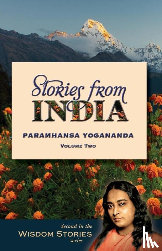 Yogananda, Paramahansa (Paramahansa Yogananda) - Stories from India - Volume 2