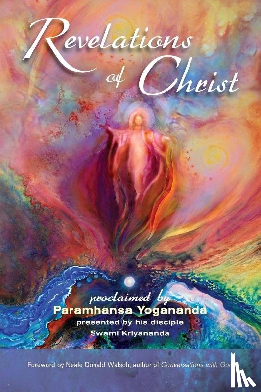 Kriyananda, Swami - Revelations of Christ